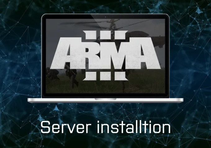 Guide to ARMA 3 Server